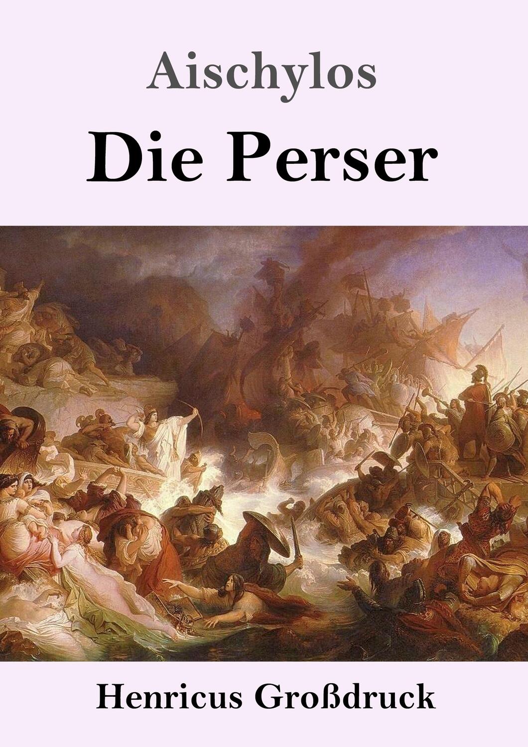 Cover: 9783847842002 | Die Perser (Großdruck) | Aischylos | Taschenbuch | Paperback | 48 S.