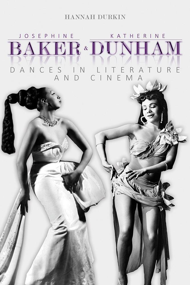 Cover: 9780252084454 | Josephine Baker and Katherine Dunham | Dances in Literature and Cinema