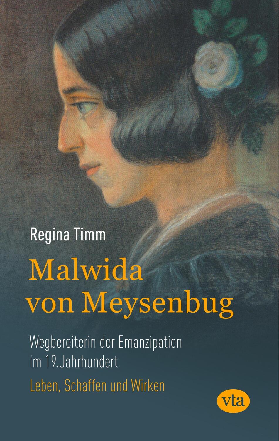 Cover: 9783946130239 | Malwida von Meysenbug - Wegbereiterin der Emanzipation im 19....