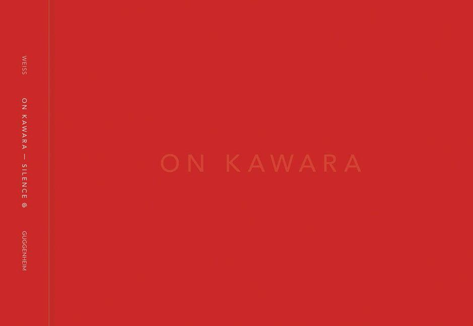 Cover: 9780892075195 | On Kawara -- Silence | Jeffrey Weiss (u. a.) | Buch | Englisch | 2015