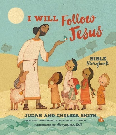 Cover: 9780718033866 | I Will Follow Jesus Bible Storybook | Judah Smith (u. a.) | Buch