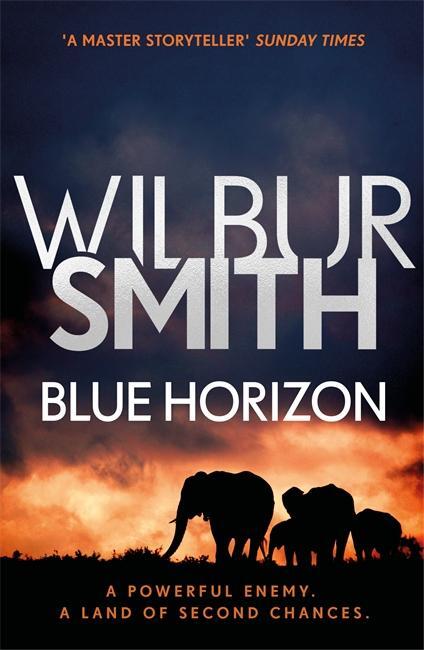 Cover: 9781785766770 | Blue Horizon | The Courtney Series 11 | Wilbur Smith | Taschenbuch