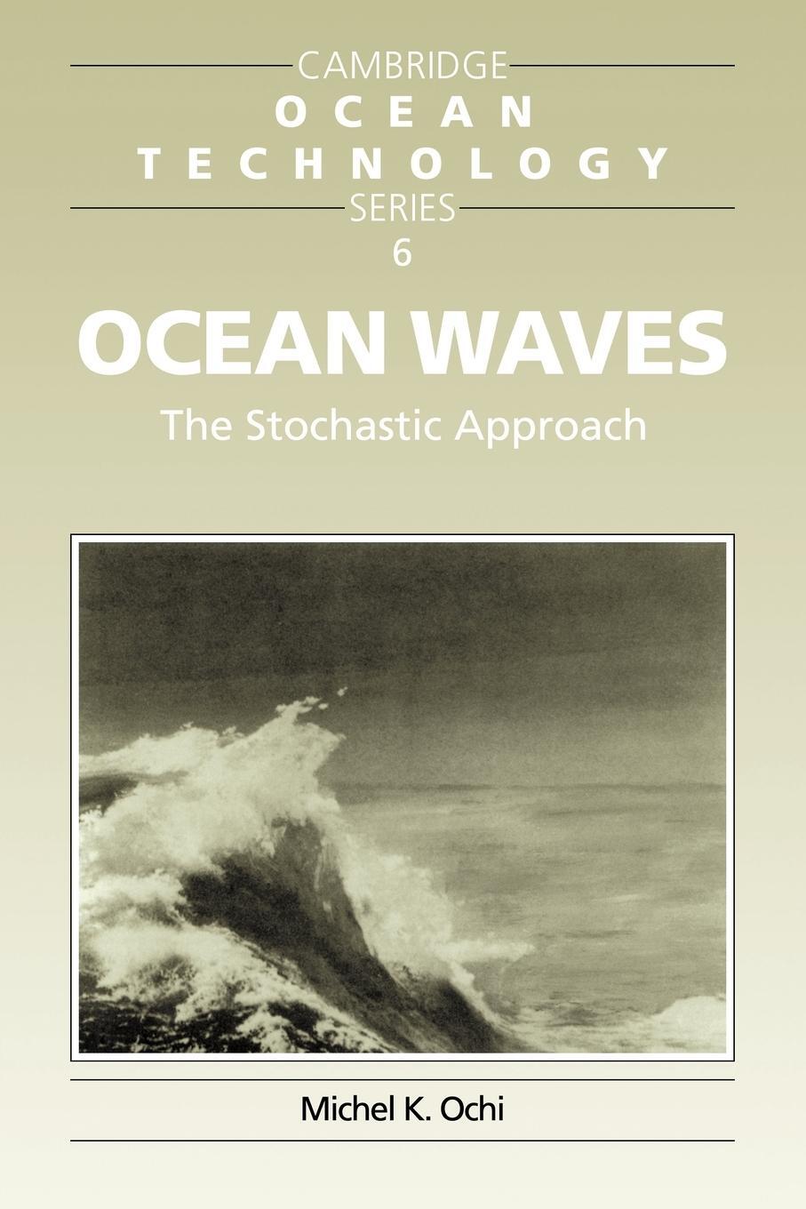 Cover: 9780521017671 | Ocean Waves | The Stochastic Approach | Michael K. Ochi (u. a.) | Buch
