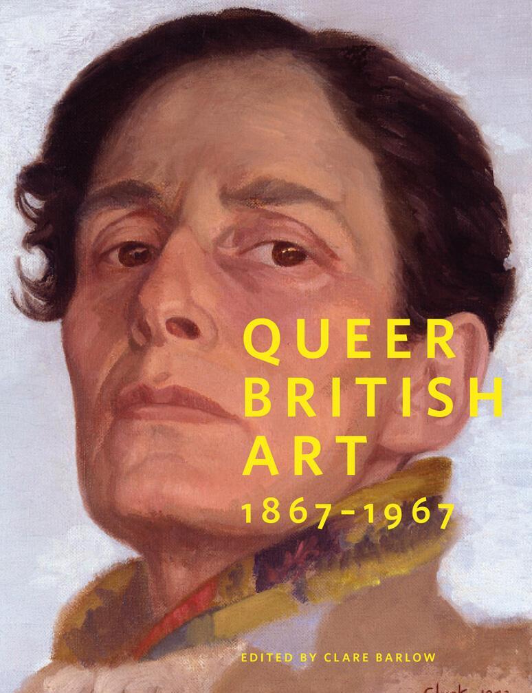 Cover: 9781849764520 | Queer British Art:1867-1967 | 1867-1967 | Barlow Clare | Taschenbuch