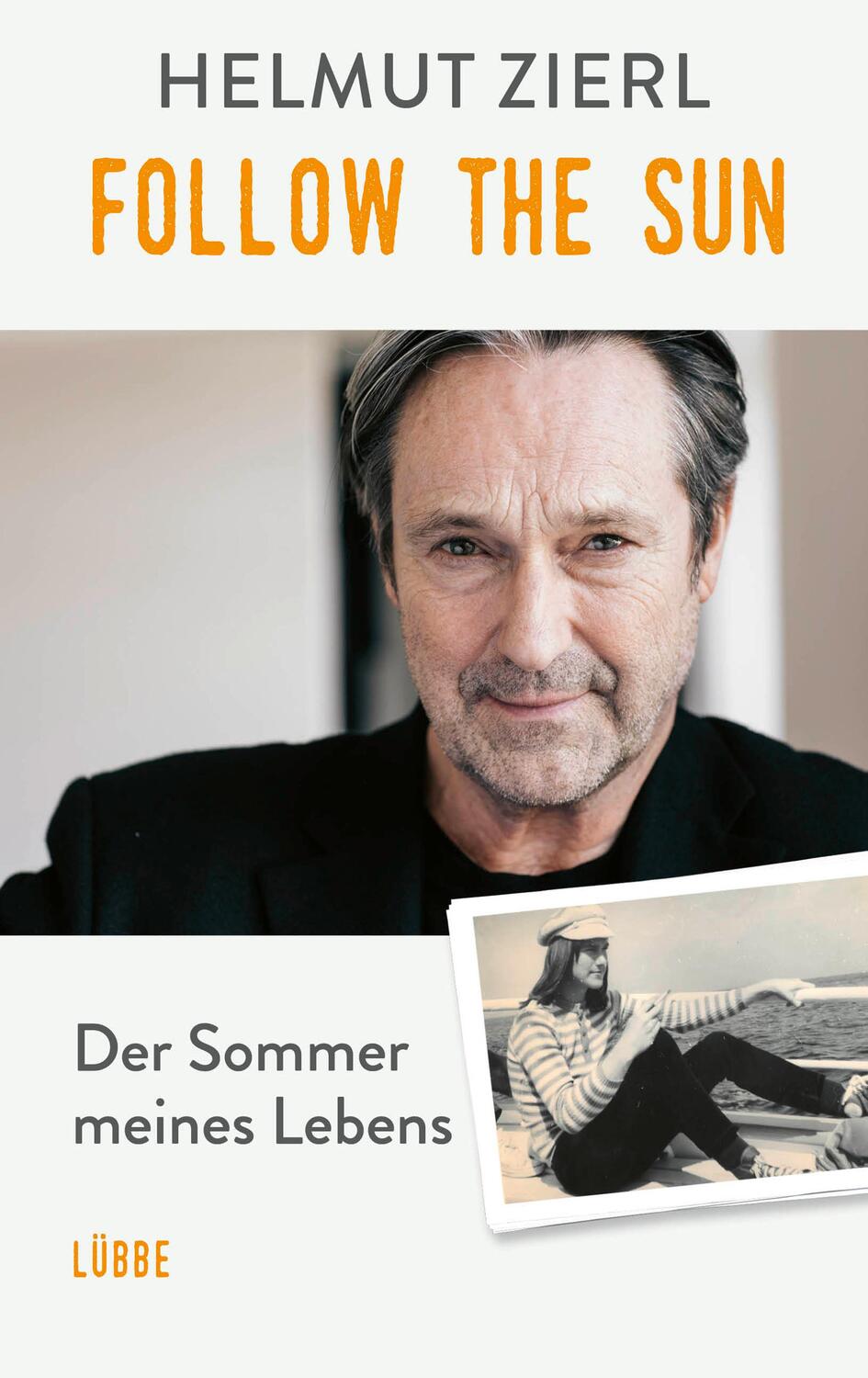 Cover: 9783431050110 | Follow the Sun | Der Sommer meines Lebens | Helmut Zierl | Buch | 2020
