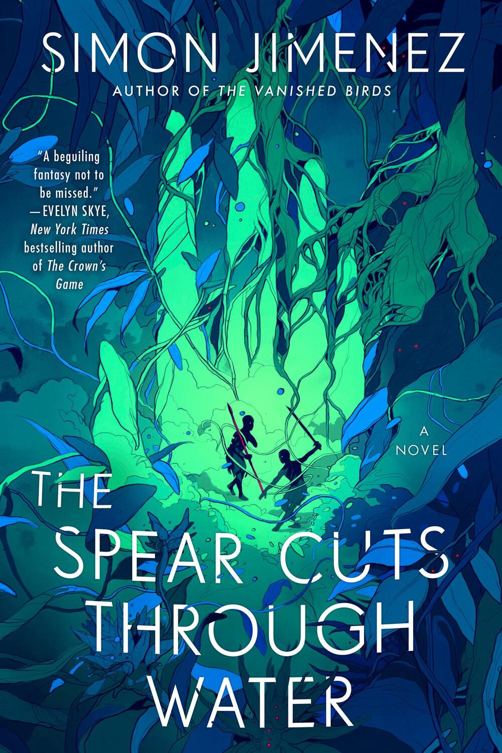 Cover: 9780593156612 | The Spear Cuts Through Water | A Novel | Simon Jimenez | Taschenbuch