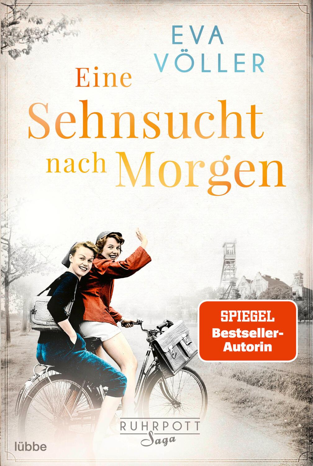 Cover: 9783404188499 | Eine Sehnsucht nach morgen | Die Ruhrpott-Saga. Roman | Eva Völler
