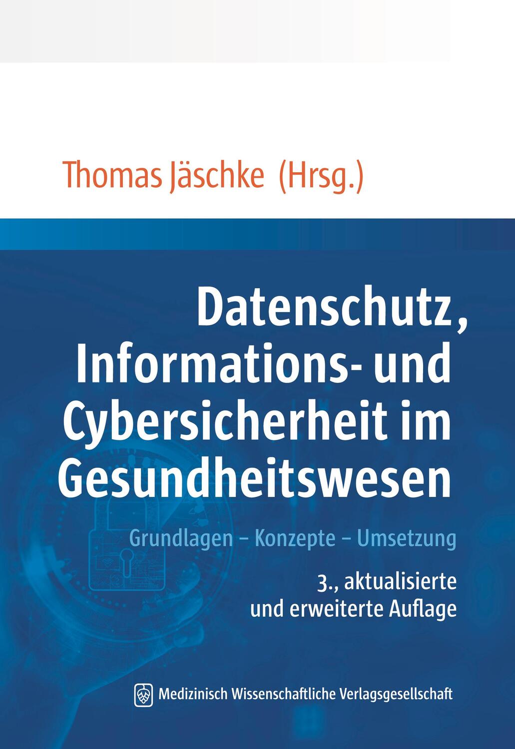 Cover: 9783954668236 | Datenschutz, Informations- und Cybersicherheit im Gesundheitswesen