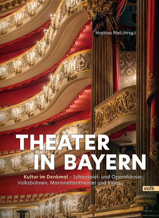 Cover: 9783862222865 | Theater in Bayern | Mathias Pfeil | Buch | Genuss mit Geschichte