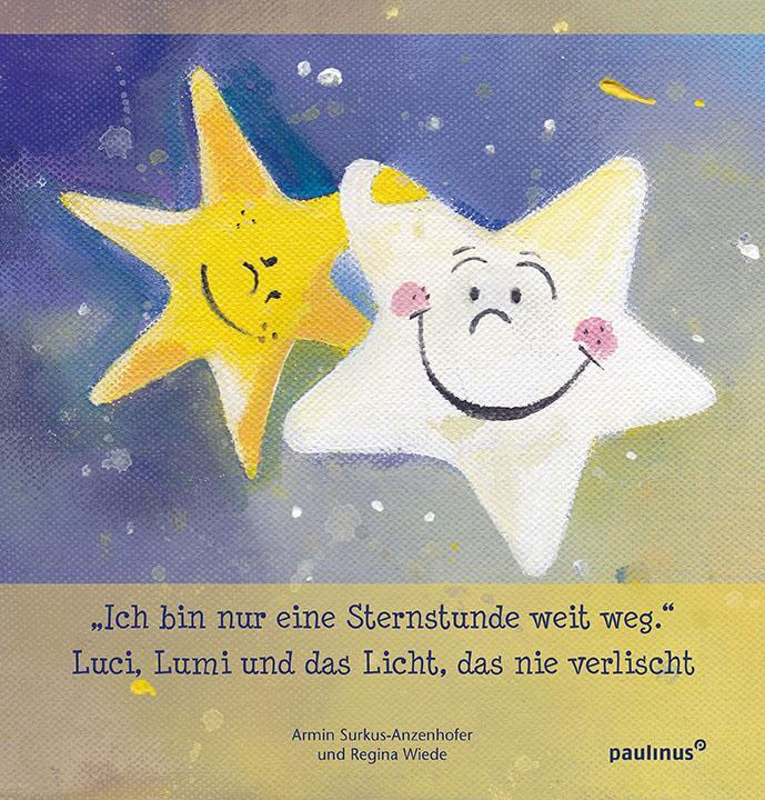 Cover: 9783790219203 | "Ich bin nur eine Sternenstunde weit weg." | Armin Surkus-Anzenhofer