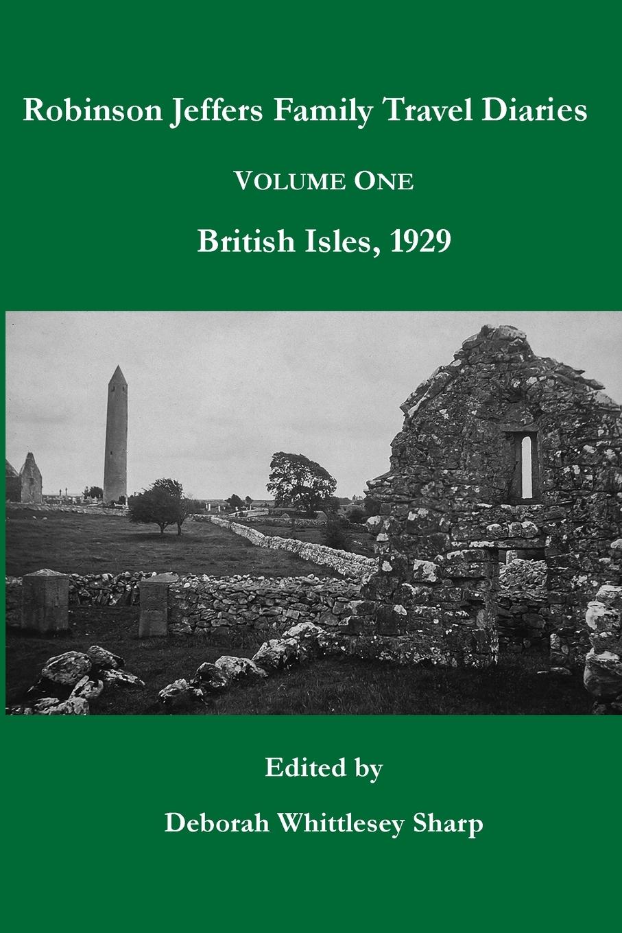 Cover: 9780962277436 | Robinson Jeffers Family Travel Diaries | Deborah Whittlesey Sharp