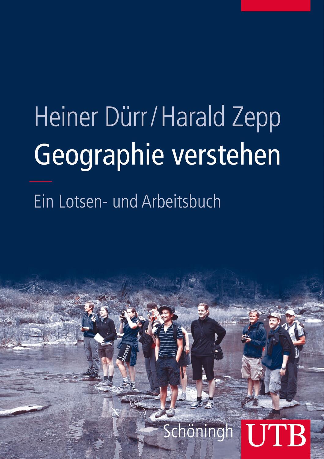 Cover: 9783825284763 | Geographie verstehen | Ein Lotsen- und Arbeitsbuch | Heiner Dürr