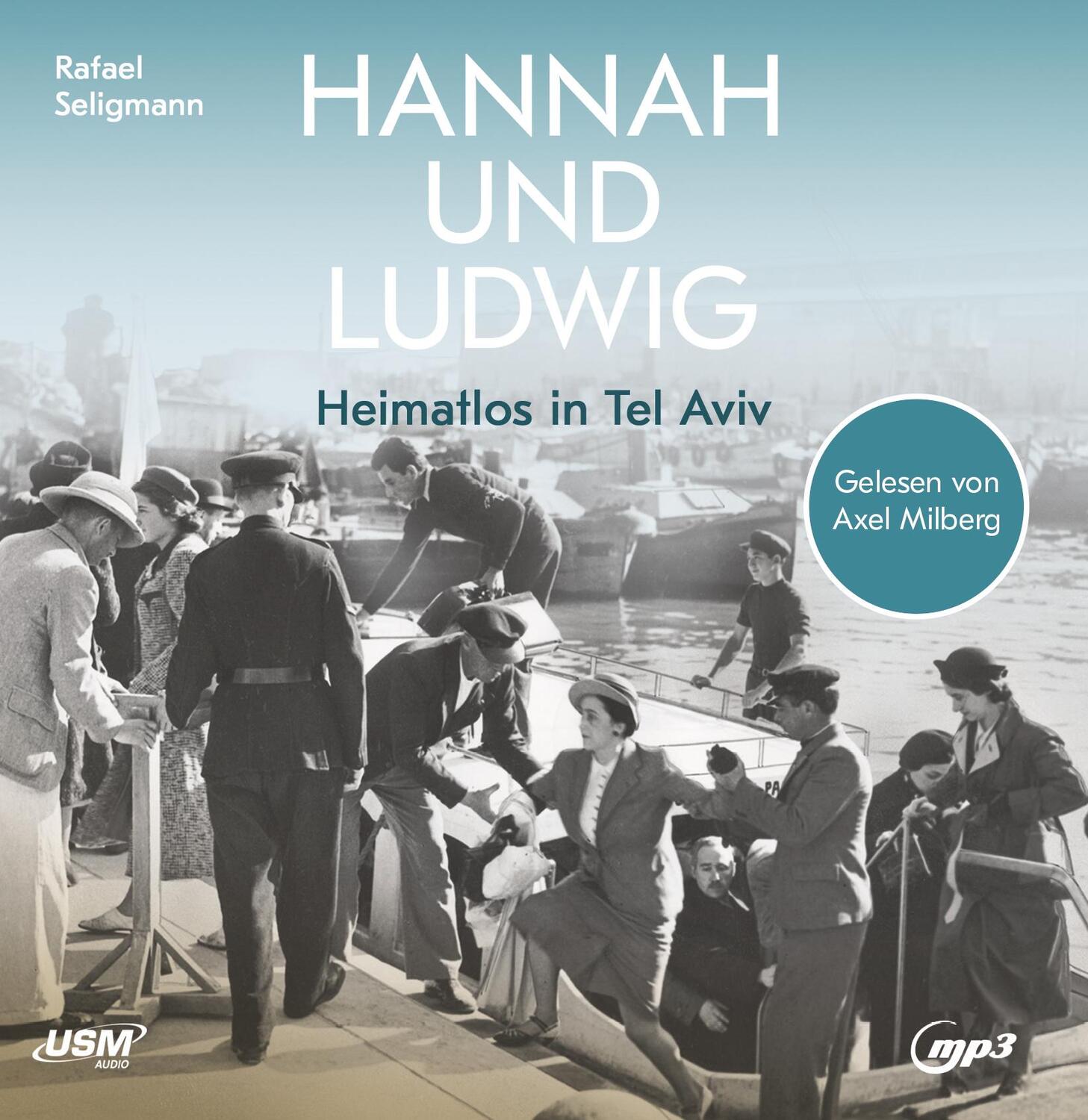 Cover: 9783803292384 | Ludwig und Hannah | Heimatlos in Tel Aviv | Rafael Seligmann | MP3 | 2