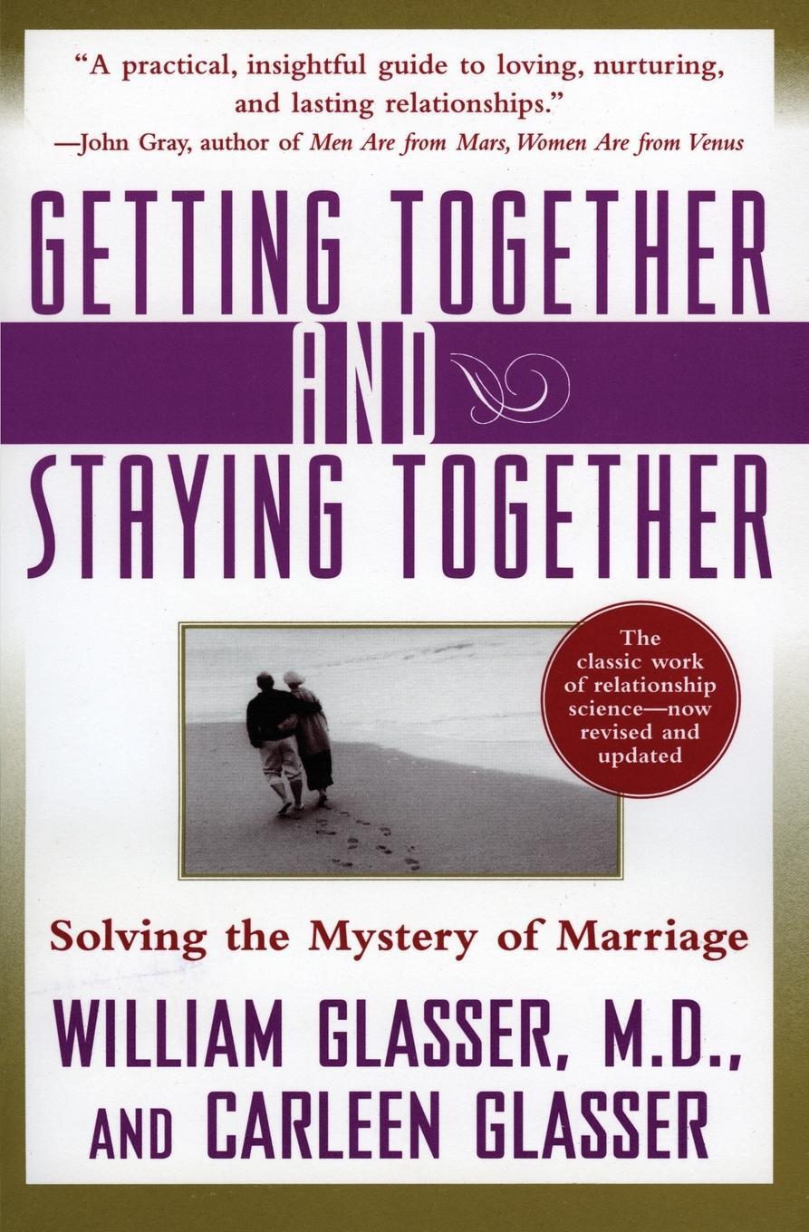 Cover: 9780060956332 | Getting Together and Staying Together | William Glasser | Taschenbuch