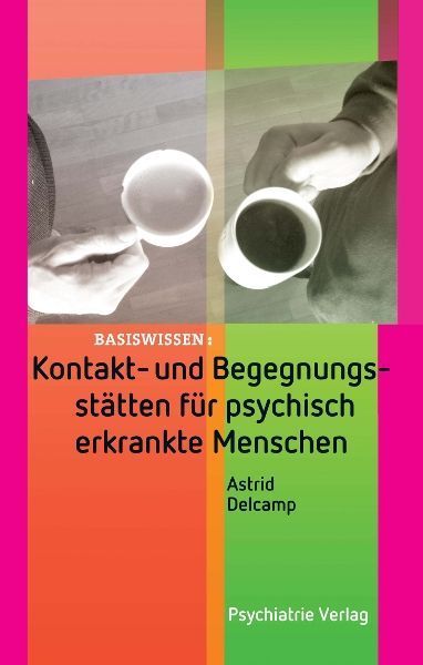 Cover: 9783884145111 | Kontakt- und Begegnungsstätten für psychisch erkrankte Menschen | Buch