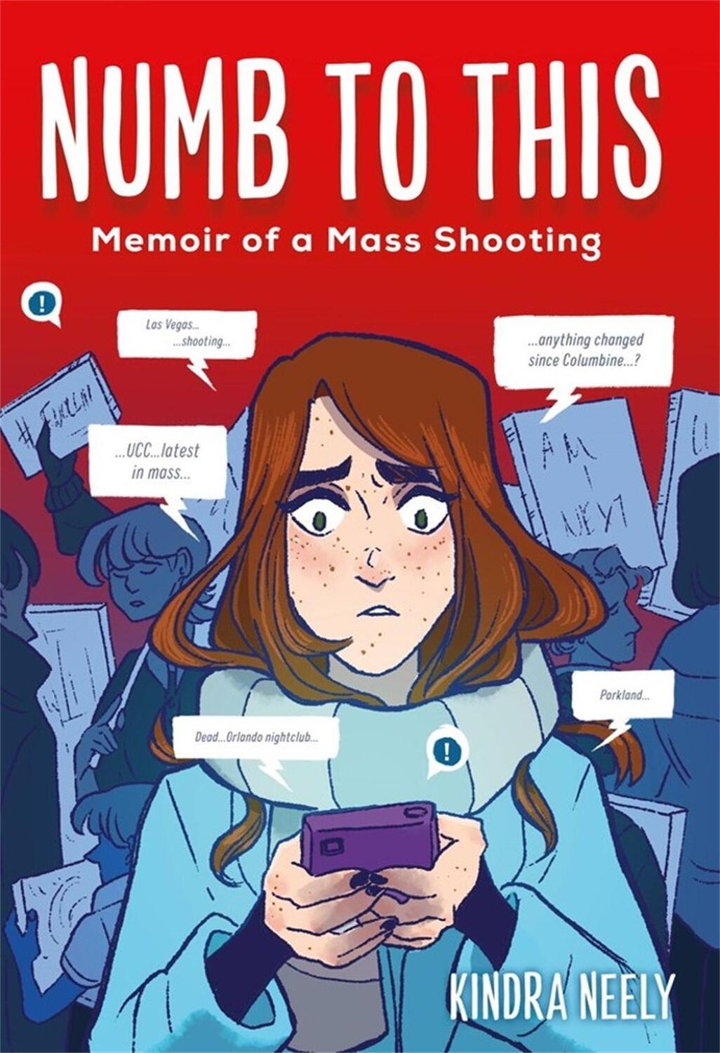 Cover: 9780316462099 | Numb to This | Memoir of a Mass Shooting | Kindra Neely | Taschenbuch