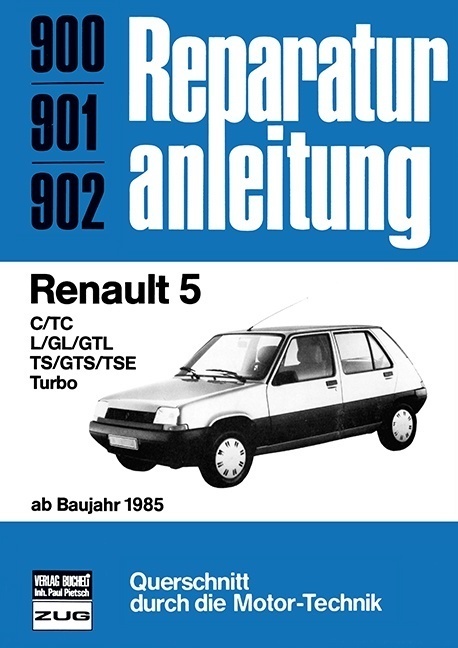 Cover: 9783716817353 | Renault 5 ab Baujahr 1985 | Taschenbuch | 168 S. | Deutsch | 2017