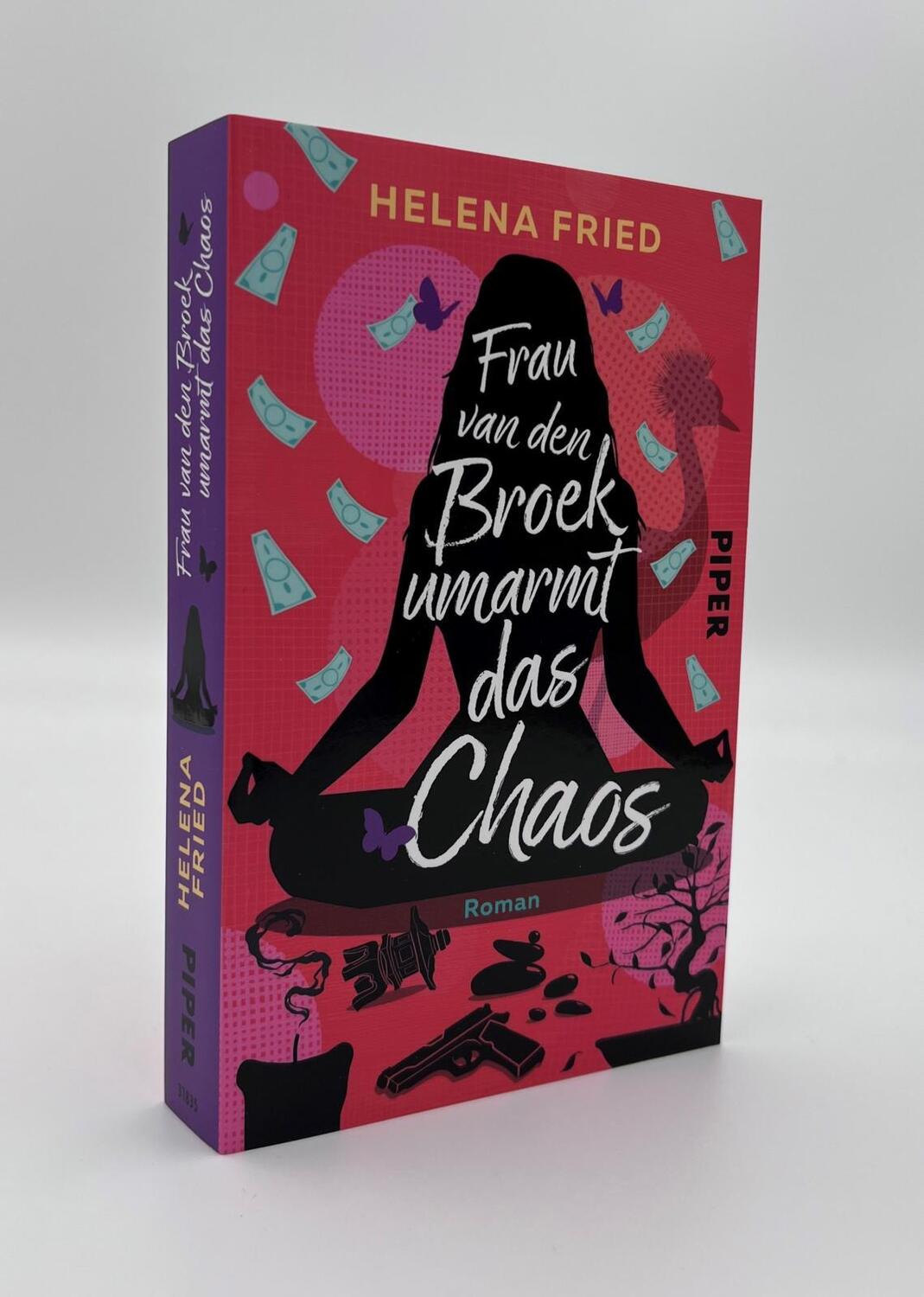 Bild: 9783492318358 | Frau van den Broek umarmt das Chaos | Helena Fried | Taschenbuch