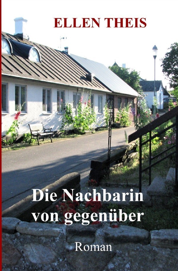 Cover: 9783757535773 | Die Nachbarin von gegenüber | DE | Ellen Theis | Taschenbuch | Deutsch