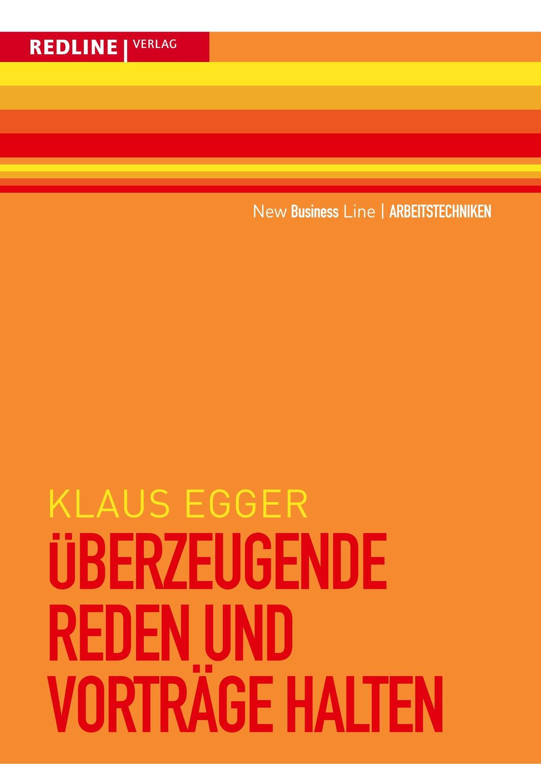 Cover: 9783868817102 | Überzeugende Reden und Vorträge halten | Klaus Egger | Taschenbuch