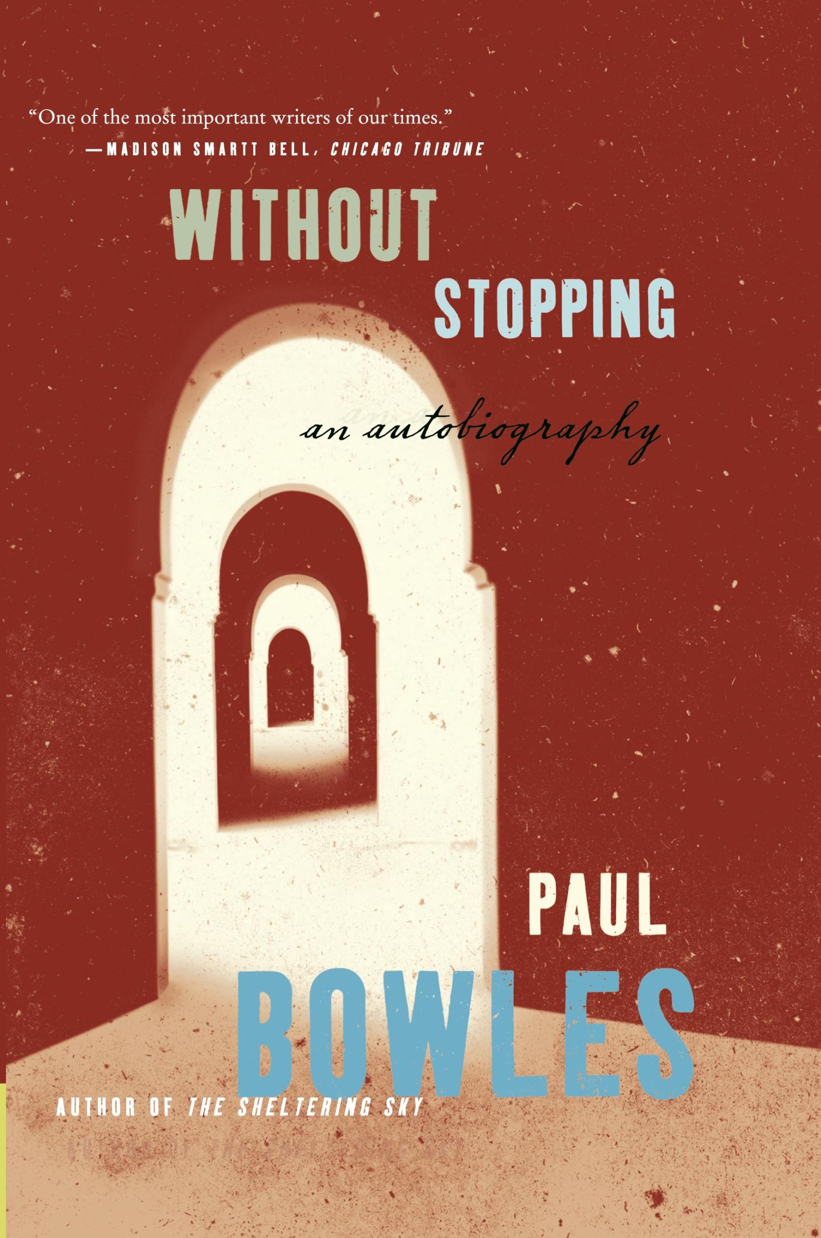 Cover: 9780061137419 | Without Stopping | An Autobiography | Paul Bowles | Taschenbuch | 2013