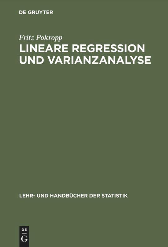 Cover: 9783486229974 | Lineare Regression und Varianzanalyse | Fritz Pokropp | Buch | ISSN