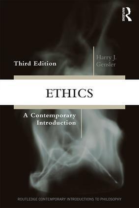 Cover: 9780815378679 | Ethics | A Contemporary Introduction | Harry J Gensler | Taschenbuch