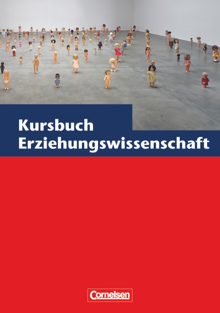 Cover: 9783061200114 | Kursbuch Erziehungswissenschaft | Schulbuch | Bubolz | Buch | 640 S.