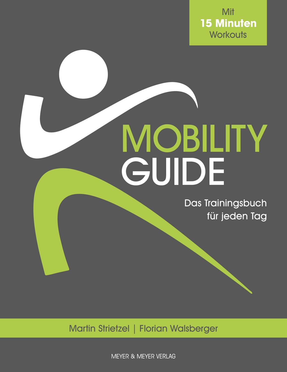 Cover: 9783840376597 | Mobility Guide | Das Trainingsbuch für jeden Tag | Strietzel (u. a.)