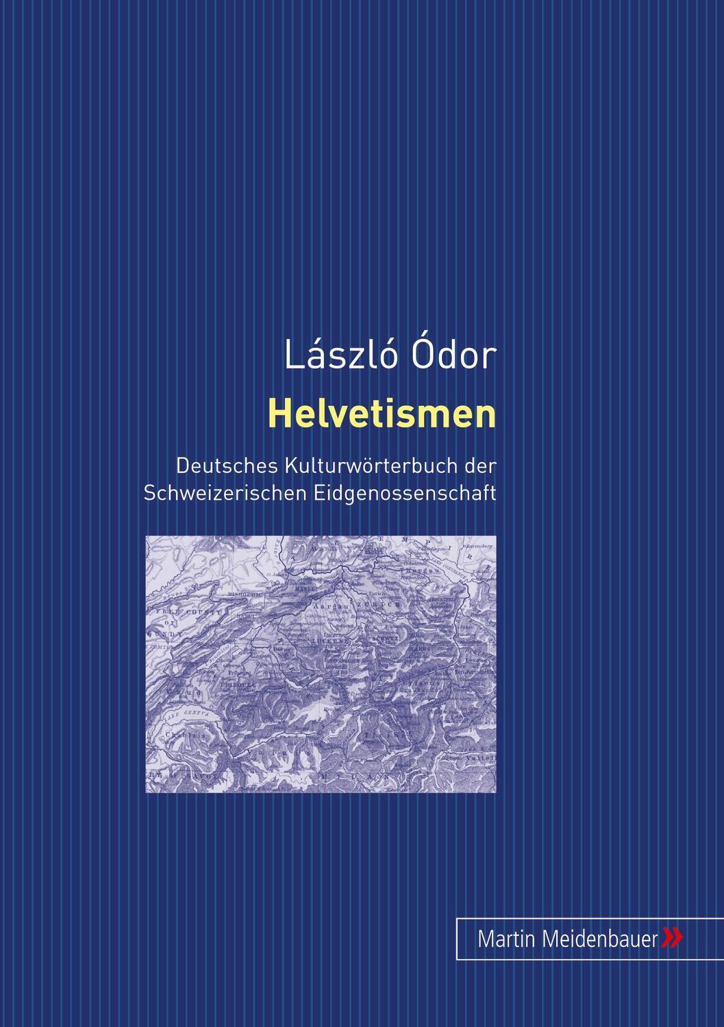 Cover: 9783899751772 | Helvetismen | László Ódor | Taschenbuch | Paperback | 168 S. | Deutsch