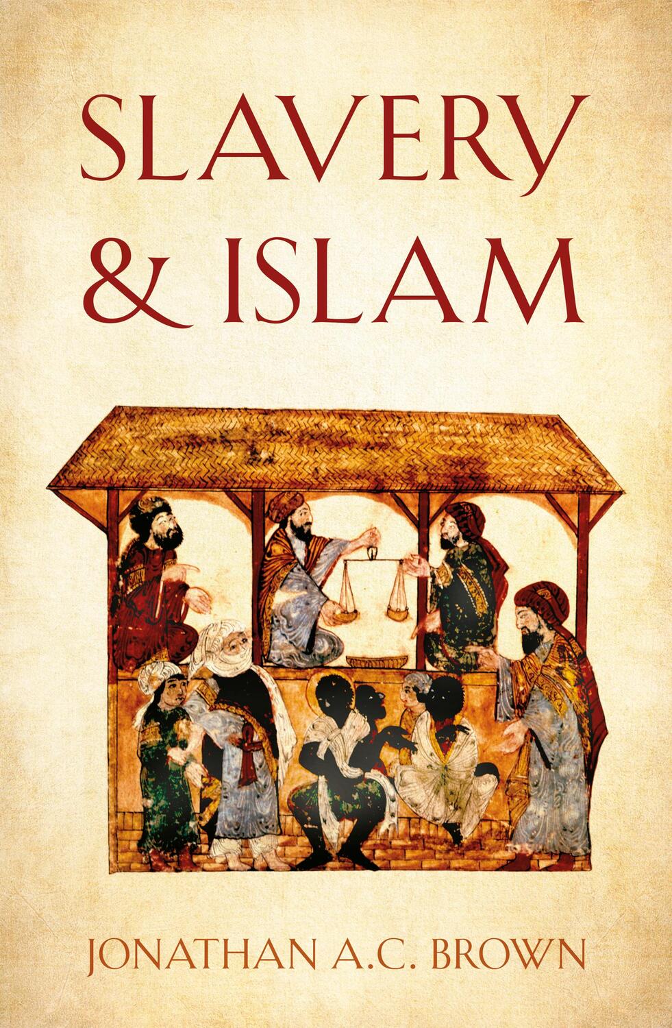 Cover: 9781786078391 | Slavery and Islam | Jonathan A.C. Brown | Taschenbuch | Englisch