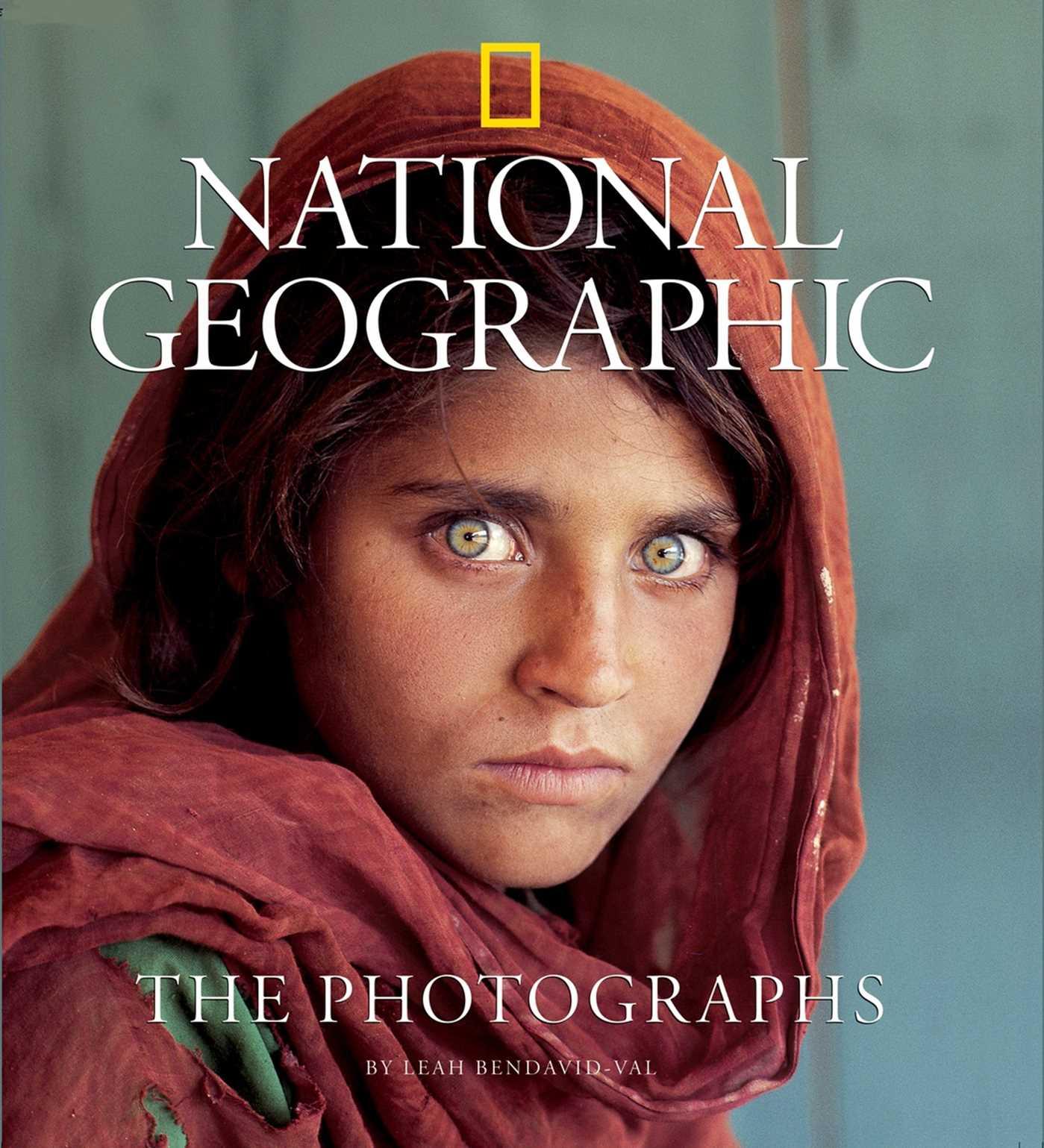 Cover: 9781426202919 | National Geographic: The Photographs | Leah Bendavid-Val | Buch | 2008