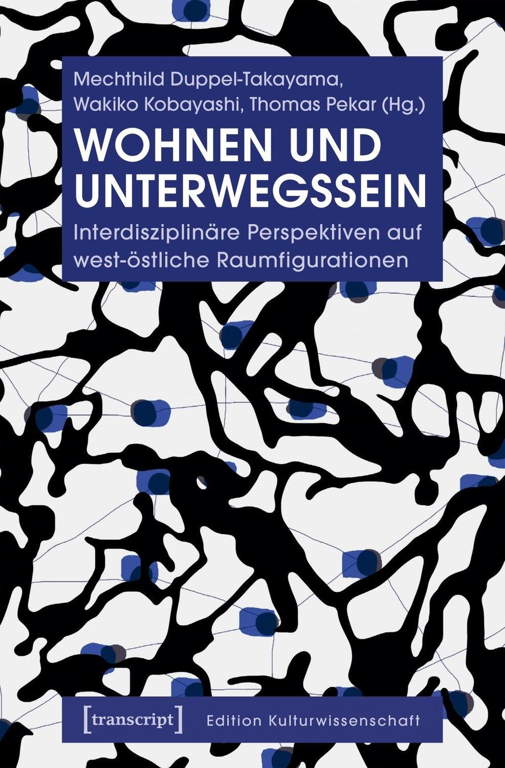 Cover: 9783837643275 | Wohnen und Unterwegssein | Taschenbuch | 434 S. | Deutsch | 2019