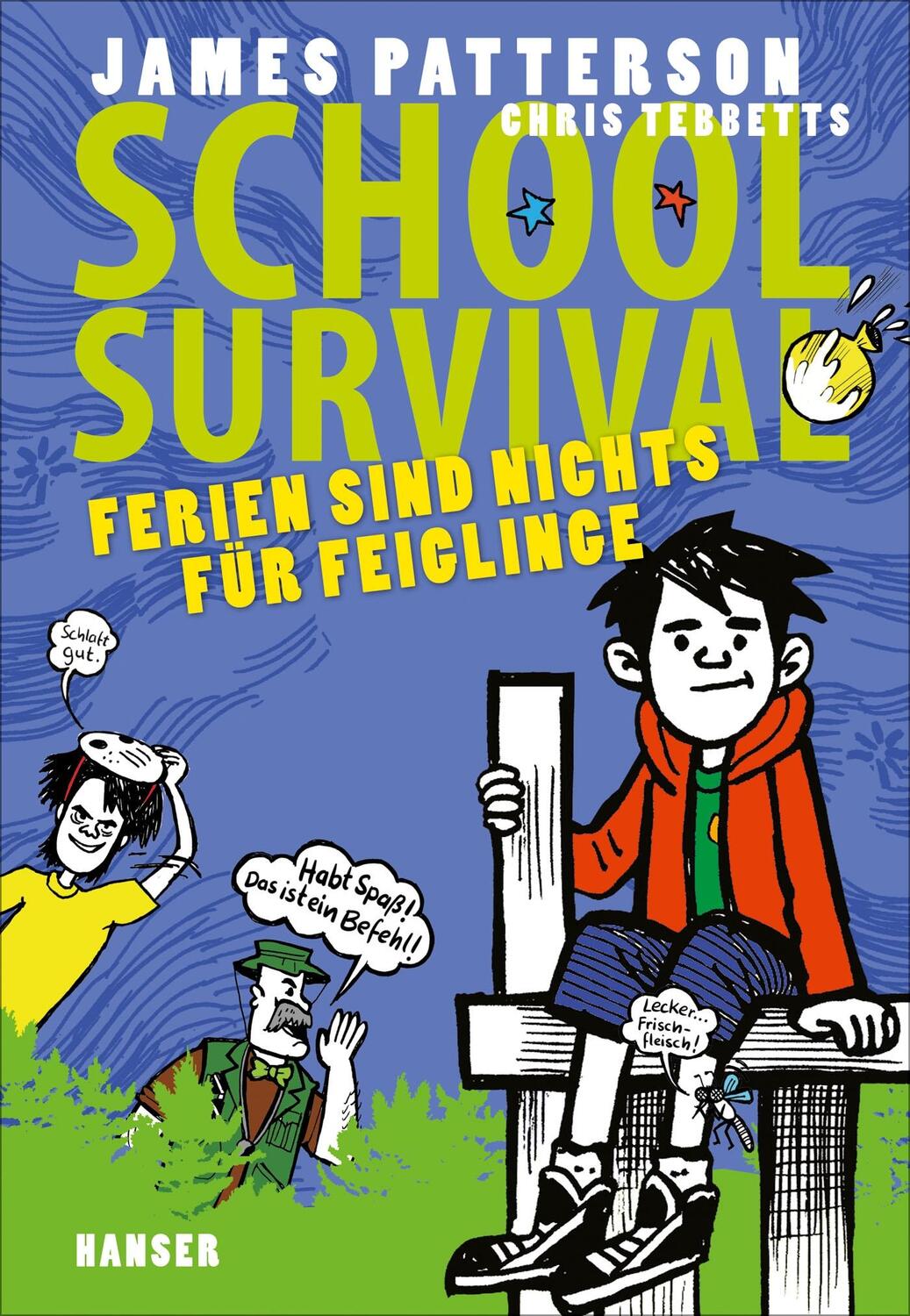 Cover: 9783446250871 | School Survival 04 - Ferien sind nichts für Feiglinge | Buch | Deutsch