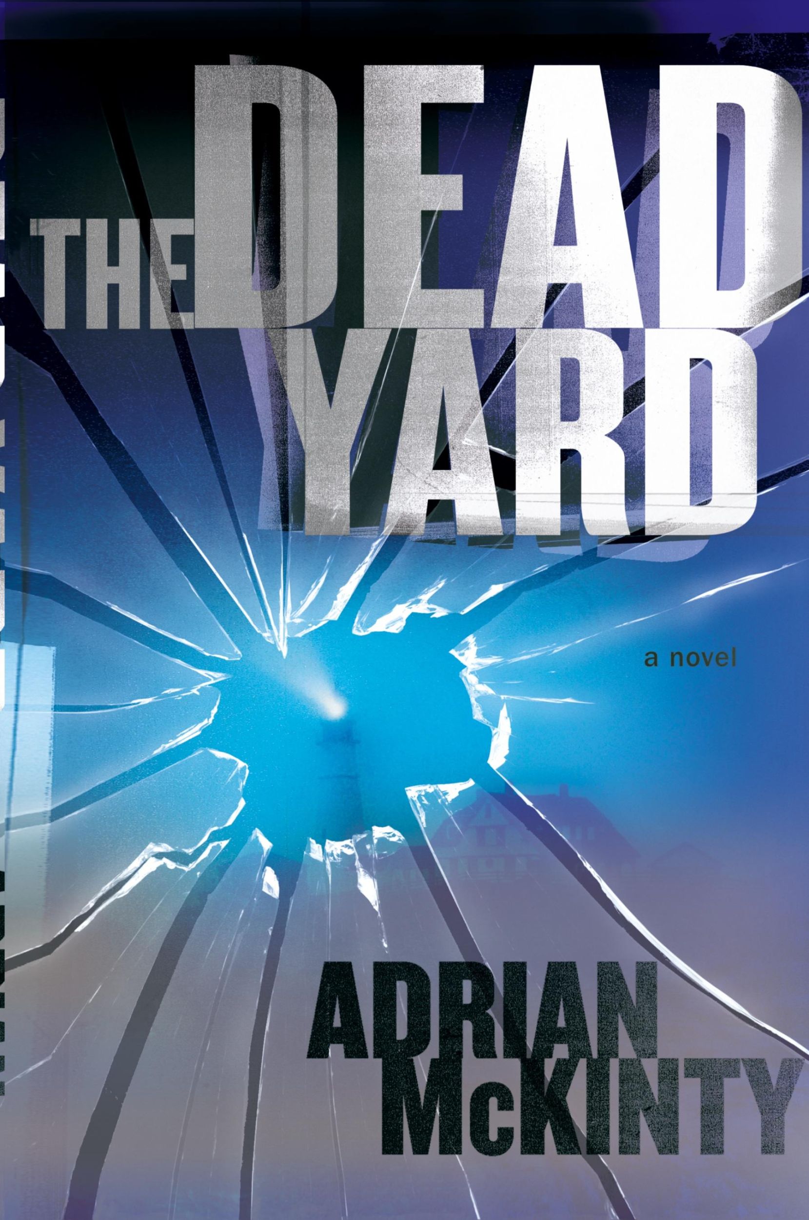 Cover: 9781451613247 | DEAD YARD | Mckinty | Taschenbuch | Englisch | 2016