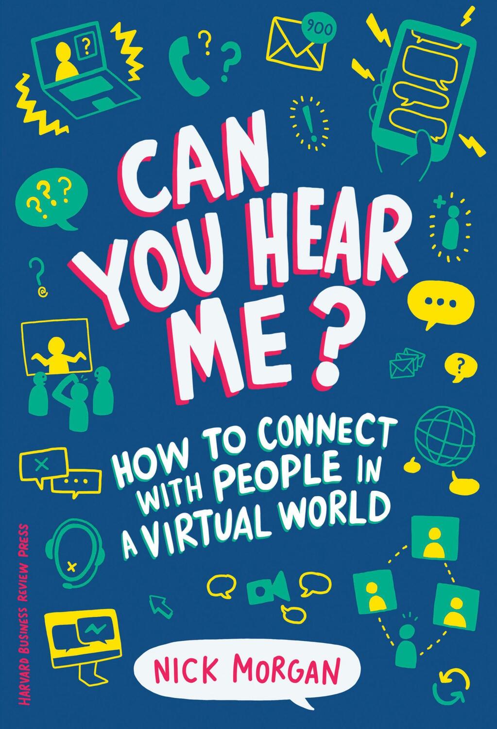Cover: 9781633694446 | Can You Hear Me? | How to Connect with People in a Virtual World