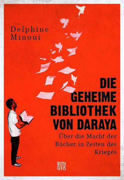 Cover: 9783710900426 | Die geheime Bibliothek von Daraya | Delphine Minoui | Buch | Deutsch