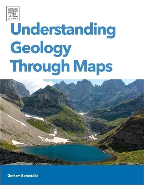 Cover: 9780128008669 | Understanding Geology Through Maps | Graham Borradaile | Buch | 2014