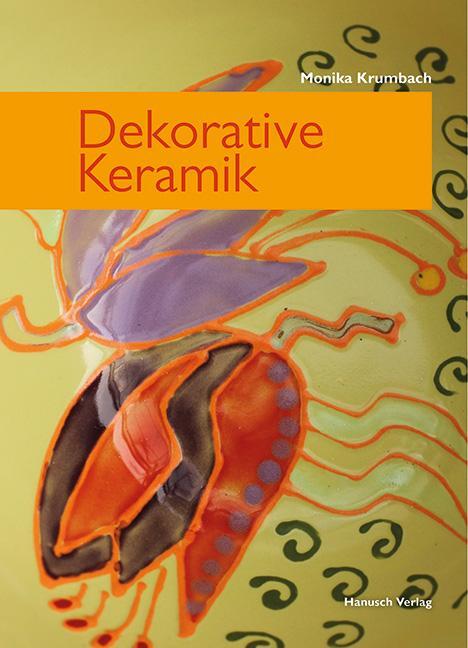 Cover: 9783936489521 | Dekorative Keramik | Muster und Ornamente finden und anwenden | Buch