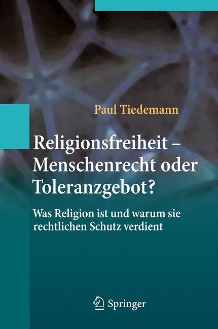 Cover: 9783642327087 | Religionsfreiheit - Menschenrecht oder Toleranzgebot? | Paul Tiedemann
