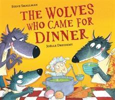 Cover: 9781788813334 | The Wolves Who Came for Dinner | Steve Smallman | Taschenbuch | 2019