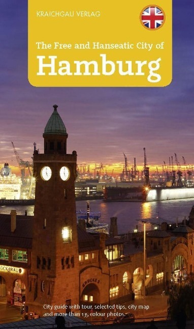 Cover: 9783938541180 | The Free and Hanseatic City of Hamburg | Taschenbuch | Englisch | 2014