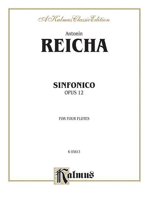 Cover: 9780769283333 | Sinfonica for Four Flutes, Op. 12 | Anton Reicha | Taschenbuch | Buch