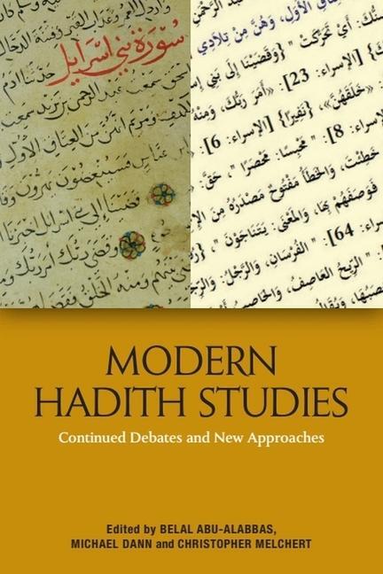 Cover: 9781474441803 | Modern Hadith Studies | Continuing Debates and New Approaches | Buch