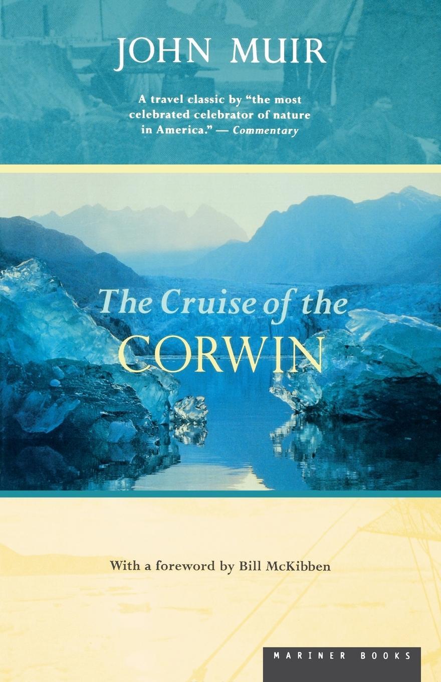 Cover: 9780618057016 | The Cruise of the Corwin | John Muir | Taschenbuch | Paperback | 2000