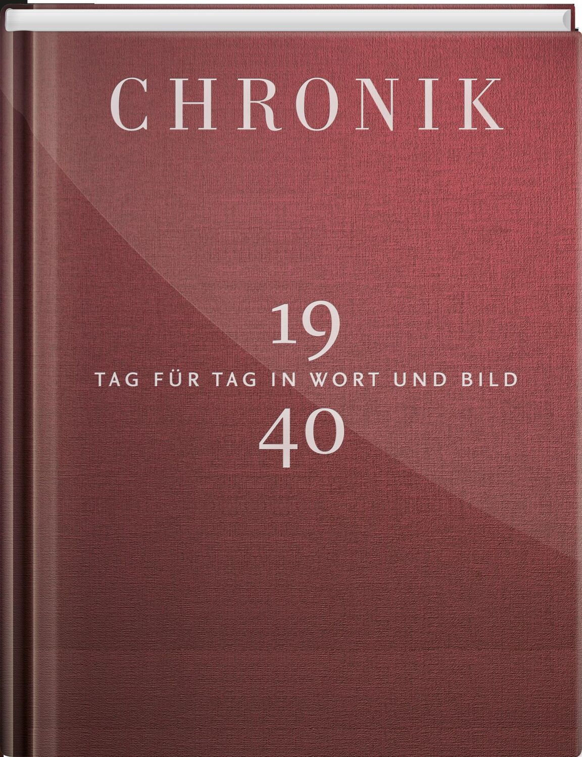 Cover: 9783945302408 | Jubiläumschronik 1940 | Tag für Tag in Wort und Bild | Buch | 240 S.