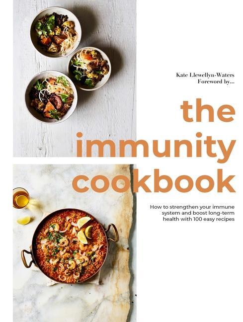 Cover: 9781787136793 | The Immunity Cookbook | Kate Llewellyn-Waters | Buch | Gebunden | 2020
