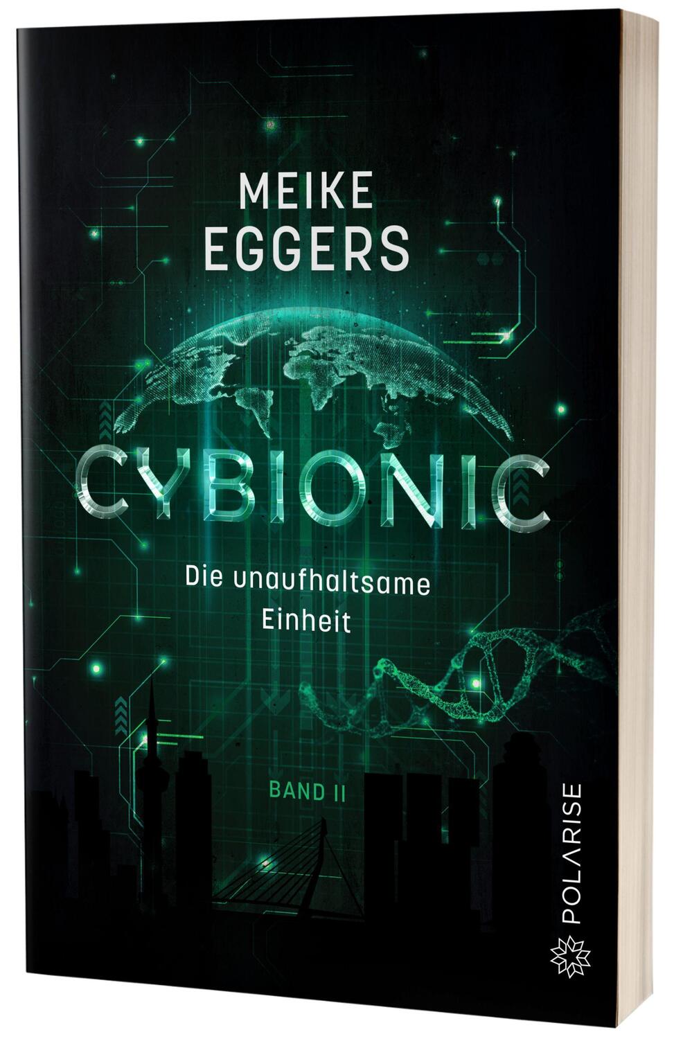 Cover: 9783949345043 | Cybionic - Die unaufhaltsame Einheit | Meike Eggers | Taschenbuch