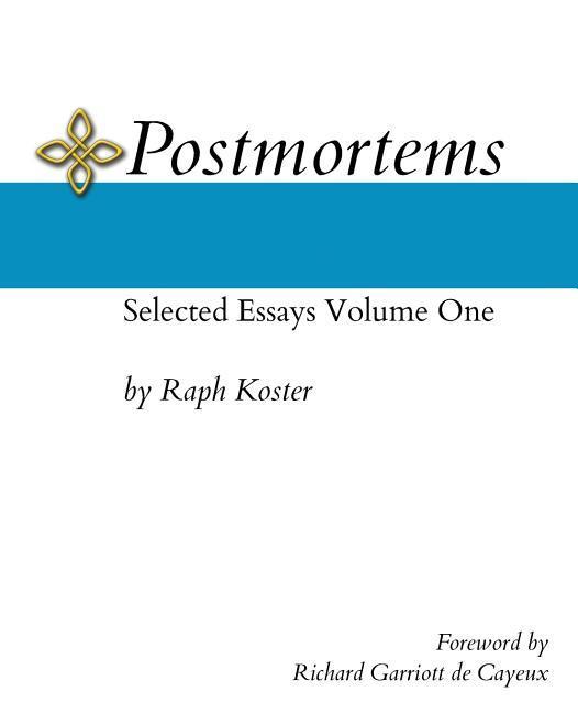 Cover: 9780996793742 | Postmortems | Selected Essays Volume One | Raph Koster | Taschenbuch