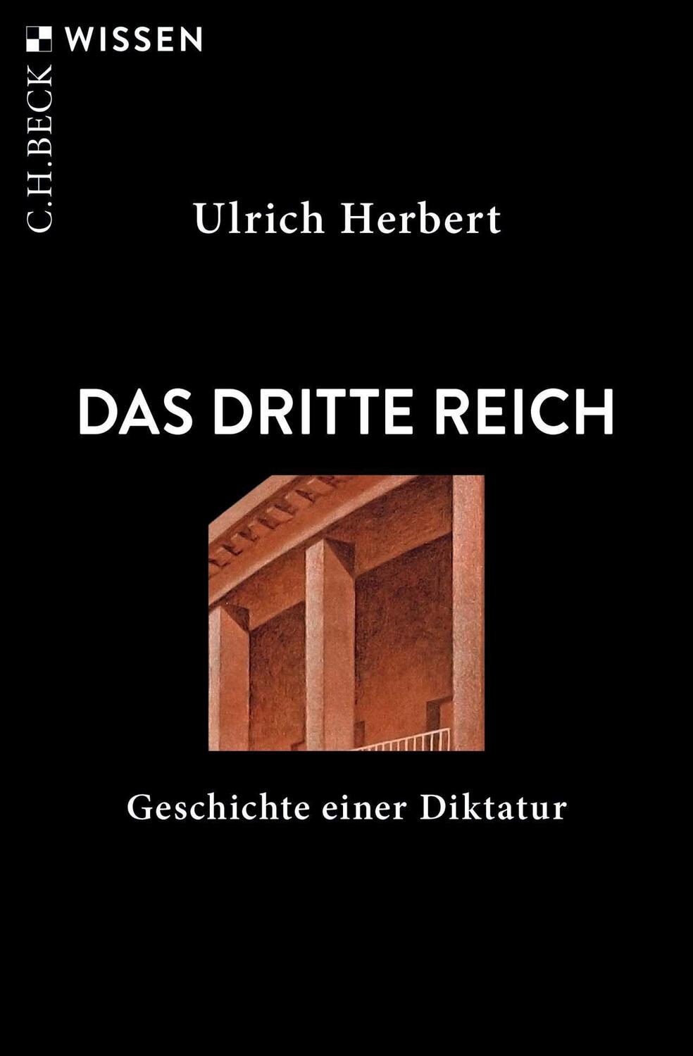 Cover: 9783406775888 | Das Dritte Reich | Geschichte einer Diktatur | Ulrich Herbert | Buch